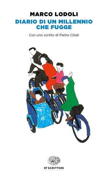 Diario di un millennio che fugge - Marco Lodoli - Libro Einaudi 2020, Einaudi tascabili. Scrittori | Libraccio.it