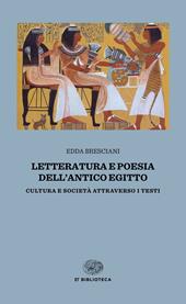 Letteratura e poesia dell'antico Egitto. Cultura e società attraverso i testi