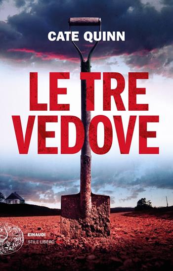 Le tre vedove - Cate Quinn - Libro Einaudi 2021, Einaudi. Stile libero big | Libraccio.it