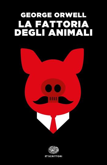La fattoria degli animali - George Orwell - Libro Einaudi 2021, Einaudi tascabili. Scrittori | Libraccio.it