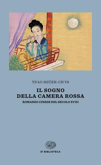 Il sogno della camera rossa. Romanzo cinese del secolo XVIII - Tsao Chan - Libro Einaudi 2020, Einaudi tascabili. Biblioteca | Libraccio.it