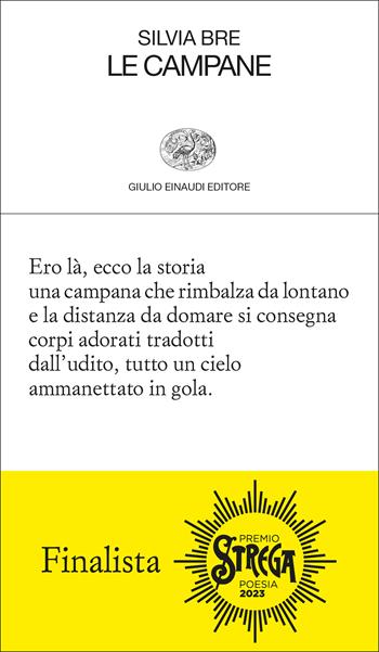 Le campane - Silvia Bre - Libro Einaudi 2022, Collezione di poesia | Libraccio.it