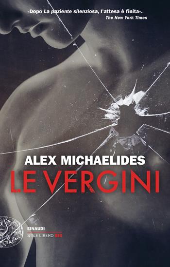 Le vergini - Alex Michaelides - Libro Einaudi 2021, Einaudi. Stile libero big | Libraccio.it