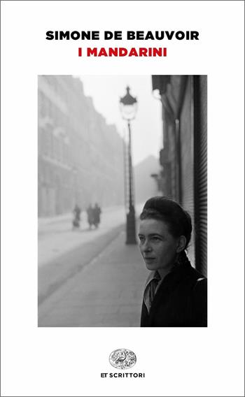 I Mandarini - Simone de Beauvoir - Libro Einaudi 2021, Einaudi tascabili. Scrittori | Libraccio.it