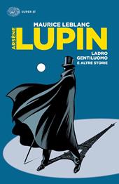 Arsène Lupin, ladro gentiluomo e altre storie