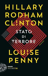 Stato di terrore  - Hillary Rodham Clinton, Louise Penny Libro - Libraccio.it