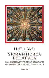 Storia pittorica della Italia. (Due volumi)