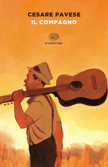 Il compagno - Cesare Pavese - Libro Einaudi 2021, Einaudi tascabili. Scrittori | Libraccio.it