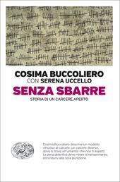 Senza sbarre. Storia di un carcere aperto