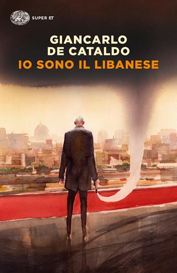 Io sono il Libanese - Giancarlo De Cataldo - Libro Einaudi 2022, Einaudi tascabili. Scrittori | Libraccio.it