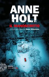 Il manoscritto. Il ritorno della detective Hanne Wilhelmsen