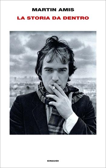 La storia da dentro - Martin Amis - Libro Einaudi 2023, Supercoralli | Libraccio.it
