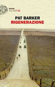 Rigenerazione. La Trilogia