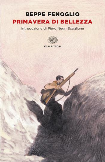Primavera di bellezza - Beppe Fenoglio - Libro Einaudi 2023, Einaudi tascabili. Scrittori | Libraccio.it