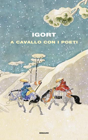A cavallo con i poeti - Igort - Libro Einaudi 2026, Frontiere Einaudi | Libraccio.it