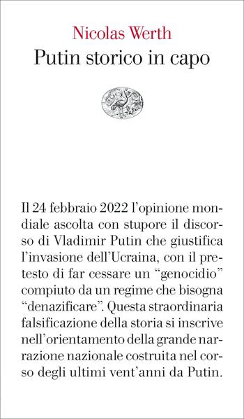 Putin storico in capo - Nicolas Werth - Libro Einaudi 2023, Vele | Libraccio.it