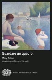 Guardare un quadro. Nuova edizione