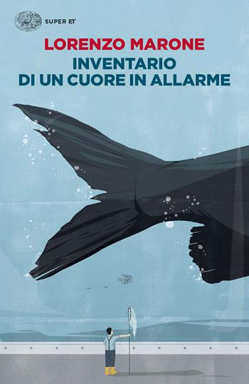Inventario di un cuore in allarme - Lorenzo Marone - Libro Einaudi 2023, Super ET | Libraccio.it