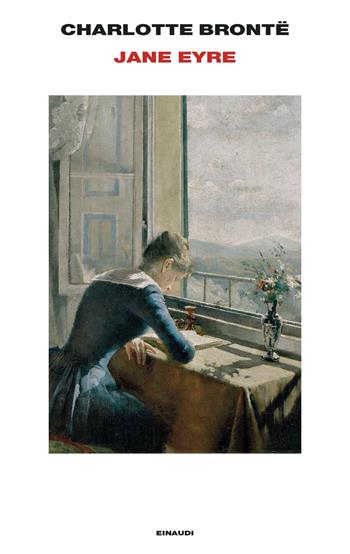 Jane Eyre - Charlotte Brontë - Libro Einaudi 2023, Supercoralli | Libraccio.it