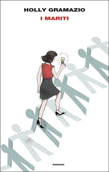 I mariti - Holly Gramazio - Libro Einaudi 2025, Supercoralli | Libraccio.it