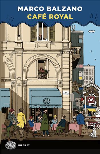 Café Royal - Marco Balzano - Libro Einaudi 2024, Super ET | Libraccio.it