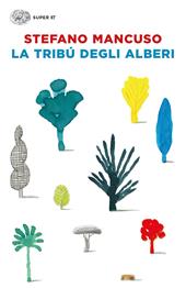 La tribù degli alberi