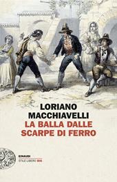 La balla dalle scarpe di ferro