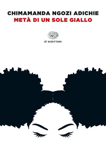Metà di un sole giallo - Chimamanda Ngozi Adichie - Libro Einaudi 2024, Einaudi tascabili. Scrittori | Libraccio.it