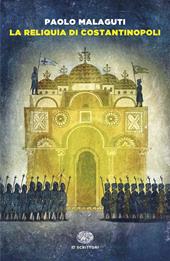 La reliquia di Costantinopoli