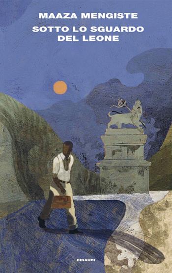 Sotto lo sguardo del leone - Maaza Mengiste - Libro Einaudi 2025, Supercoralli | Libraccio.it
