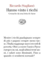 Hanno vinto i ricchi. Cronache da una lotta di classe