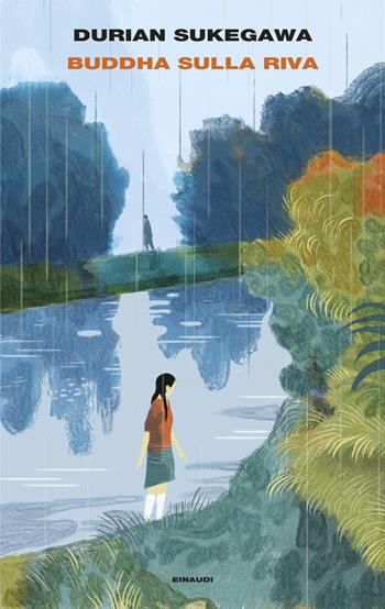 Buddha sulla riva - Durian Sukegawa - Libro Einaudi 2026, Supercoralli | Libraccio.it
