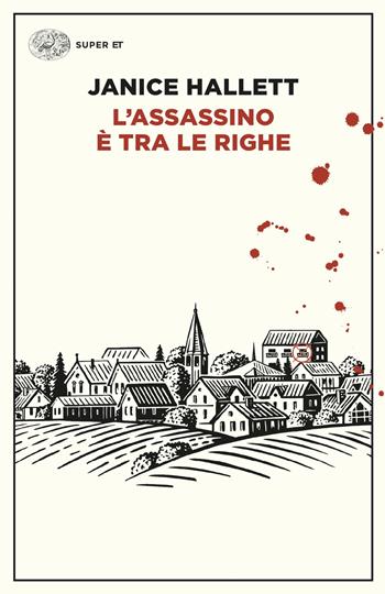 L'assassino è tra le righe - Janice Hallett - Libro Einaudi 2024, Super ET | Libraccio.it