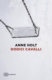 Dodici cavalli
