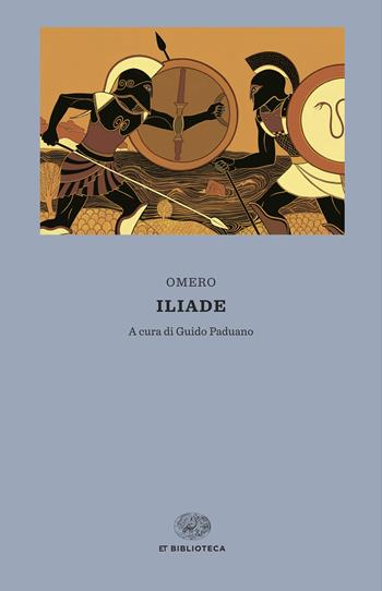 Iliade. Testo greco a fronte - Omero - Libro Einaudi 2025, Einaudi tascabili. Biblioteca | Libraccio.it