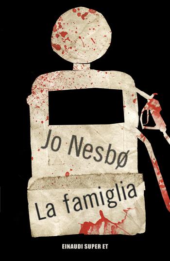La famiglia - Jo Nesbø - Libro Einaudi 2026, Super ET | Libraccio.it