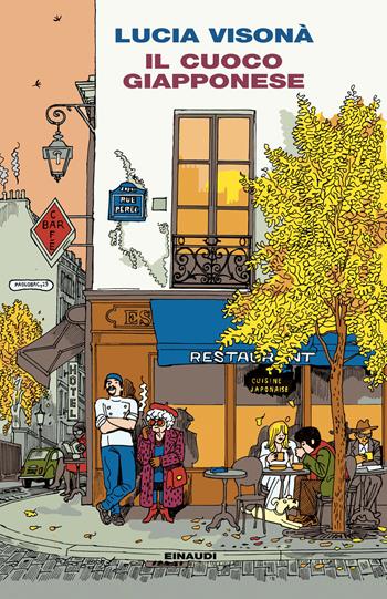 Il cuoco giapponese - Lucia Visonà - Libro Einaudi 2026, I coralli | Libraccio.it