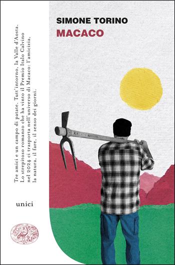 Macaco - Simone Torino - Libro Einaudi 2025, Unici | Libraccio.it