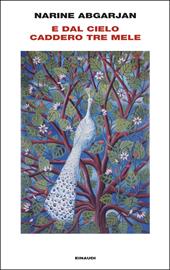 E dal cielo caddero tre mele
