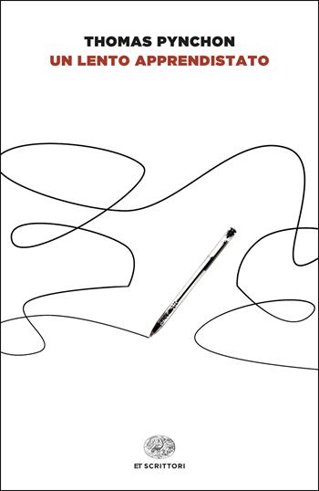 Un lento apprendistato - Thomas Pynchon - Libro Einaudi 2025, Einaudi tascabili. Scrittori | Libraccio.it