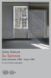 Su Spinoza. Corso novembre 1980 - marzo 1981