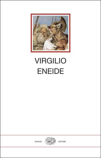 Eneide. Testo latino a fronte - Publio Virgilio Marone - Libro Einaudi 2025, I millenni | Libraccio.it