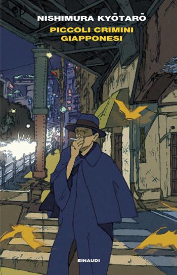 Piccoli crimini giapponesi - Kyotaro Nishimura - Libro Einaudi 2026, Supercoralli | Libraccio.it