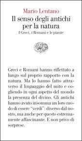 Il senso degli antichi per la natura. I Greci, i Romani e le piante