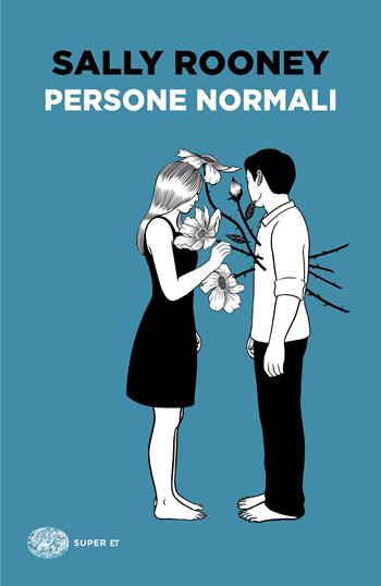 Persone normali - Sally Rooney - Libro Einaudi 2025, Super ET | Libraccio.it