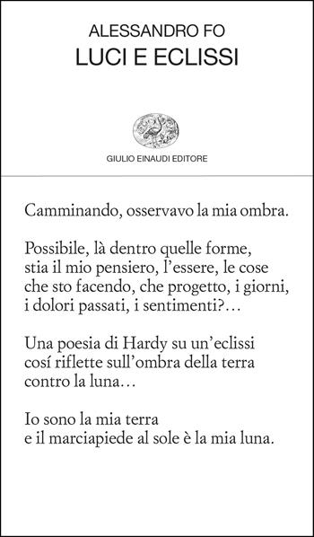 Luci e eclissi - Alessandro Fo - Libro Einaudi 2026, Collezione di poesia | Libraccio.it