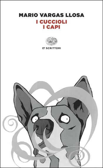 I cuccioli-I capi - Mario Vargas Llosa - Libro Einaudi 2025, Einaudi tascabili. Scrittori | Libraccio.it