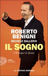 Il sogno. L'Europa s'è desta!