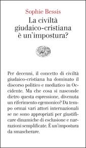 La civiltà giudaico-cristiana è un'impostura?