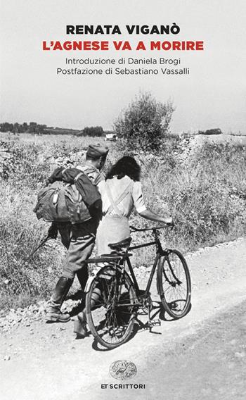 L'Agnese va a morire - Renata Viganò - Libro Einaudi 2026, Einaudi tascabili. Scrittori | Libraccio.it